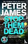 James, Peter - Stop Them Dead