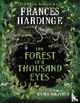 Hardinge, Frances - The Forest of a Thousand Eyes