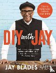 Blades, Jay - DIY with Jay