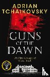 Tchaikovsky, Adrian - Guns of the Dawn