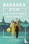 Pym, Barbara - An Unsuitable Attachment