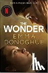 Donoghue, Emma - The Wonder - Now a major Netflix film starring Florence Pugh