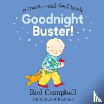 Campbell, Rod - Goodnight Buster!