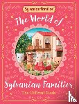 Books, Macmillan Children's - The World of Sylvanian Families Official Guide - The Perfect Gift for Fans of the Bestselling Collectable Toy