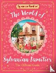 Books, Macmillan Children's - The World of Sylvanian Families Official Guide - The Perfect Gift for Fans of the Bestselling Collectable Toy