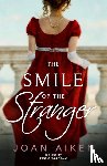 Aiken, Joan - The Smile of the Stranger