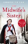 Lee, Christine - The Midwife's Sister