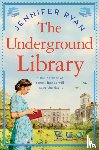 Ryan, Jennifer - The Underground Library