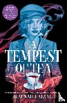 Faizal, Hafsah - A Tempest of Tea - The must-read YA vampire fantasy of 2024, from the author of TikTok sensation We Hunt the Flame