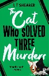 Shearer, L T - The Cat Who Solved Three Murders