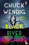 Wendig, Chuck - Black River Orchard
