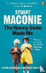 Maconie, Stuart - The Nanny State Made Me
