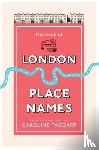Taggart, Caroline - The Book of London Place Names