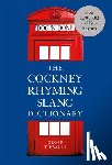 Tibballs, Geoff - The Cockney Rhyming Slang Dictionary