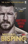 Bisping, Michael, Evans, Anthony - Quitters Never Win
