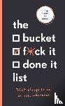 Kinninmont, Sara - The Bucket, F*ck it, Done it List