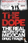 Smith, Benjamin T - The Dope
