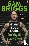 Briggs, Sam - Start Your Engines