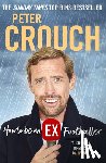 Crouch, Peter - How to Be an Ex-Footballer