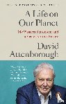 Attenborough, David - A Life on Our Planet