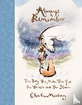 Mackesy, Charlie - Always Remember