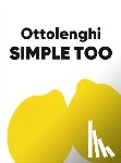 Ottolenghi, Yotam - Ottolenghi SIMPLE TOO