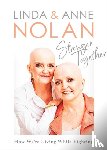 Nolan, Anne, Nolan, Linda - Stronger Together