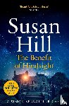 Hill, Susan - The Benefit of Hindsight