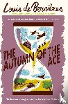 de Bernieres, Louis - The Autumn of the Ace