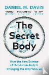 Davis, Daniel M - The Secret Body