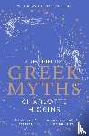 Higgins, Charlotte - Greek Myths