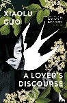 Guo, Xiaolu - A Lover's Discourse