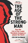 Rachman, Gideon - The Age of The Strongman