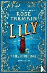Tremain, Rose - Lily