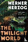 Herzog, Werner - The Twilight World