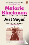 Blackman, Malorie - Just Sayin'