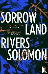 Solomon, Rivers - Sorrowland