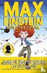 Patterson, James - Max Einstein: Saves the Future