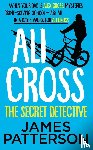 Patterson, James - Ali Cross: The Secret Detective