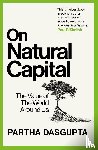 Dasgupta, Partha - On Natural Capital