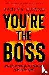 Nawaz, Sabina - You’re the Boss