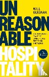 Guidara, Will - Unreasonable Hospitality