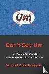 Hoeppner, Michael Chad - Don't Say Um