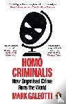 Galeotti, Mark - Homo Criminalis