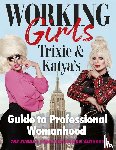 Mattel, Trixie, Zamolodchikova, Katya - Working Girls