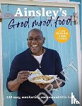 Harriott, Ainsley - Ainsley’s Good Mood Food