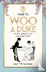 Whistleblower, Lady - How to Woo a Duke