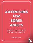 McGuire, Paula - Adventures for Bored Adults