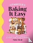 Head, Eloise - Fitwaffle’s Baking It Easy