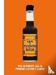 H.J. Heinz Foods UK Limited - The Lea & Perrins Worcestershire Sauce Book